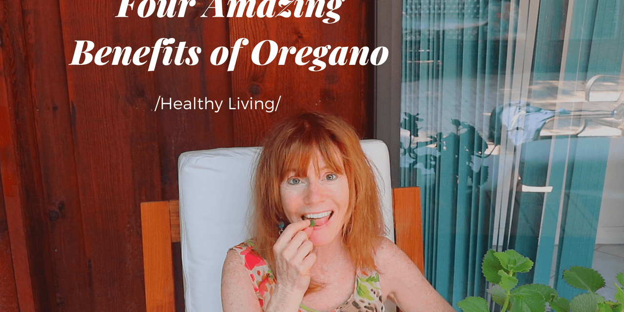 Oregano: 4 Powerful Benefits