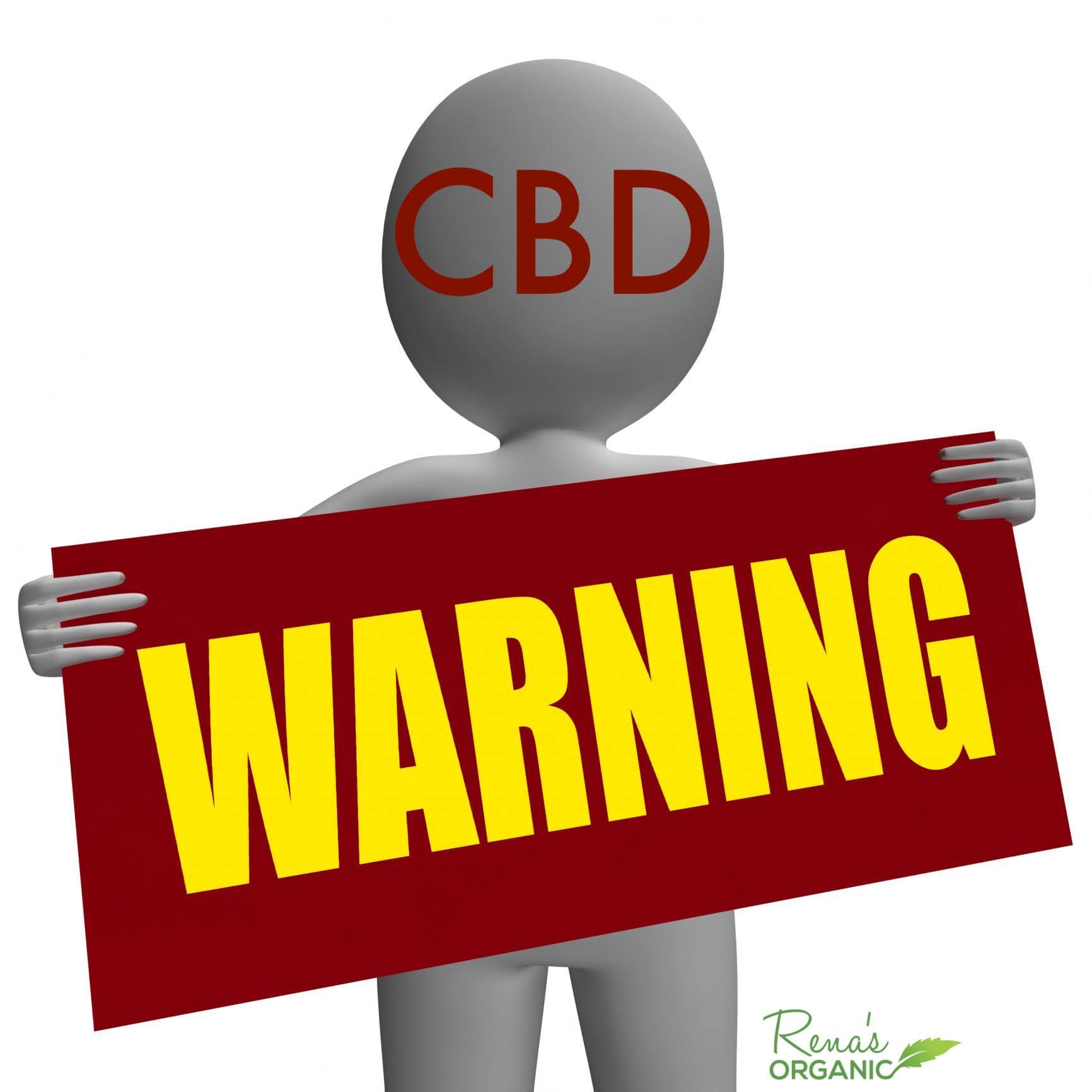 CBD Warnings You Need to Know About